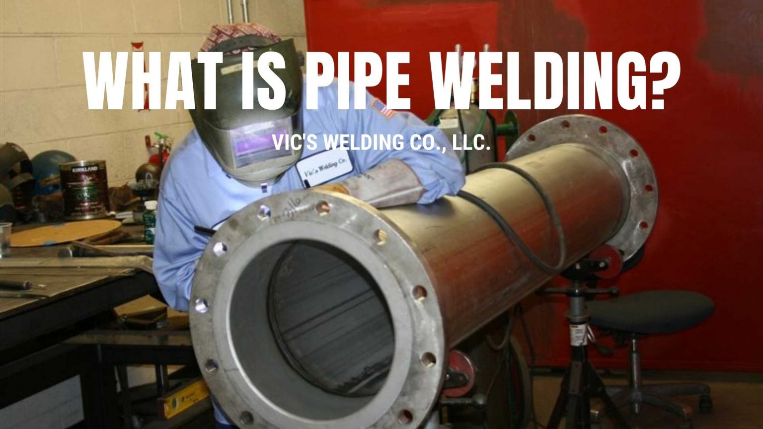 What is Pipe Welding? Vic's Welding