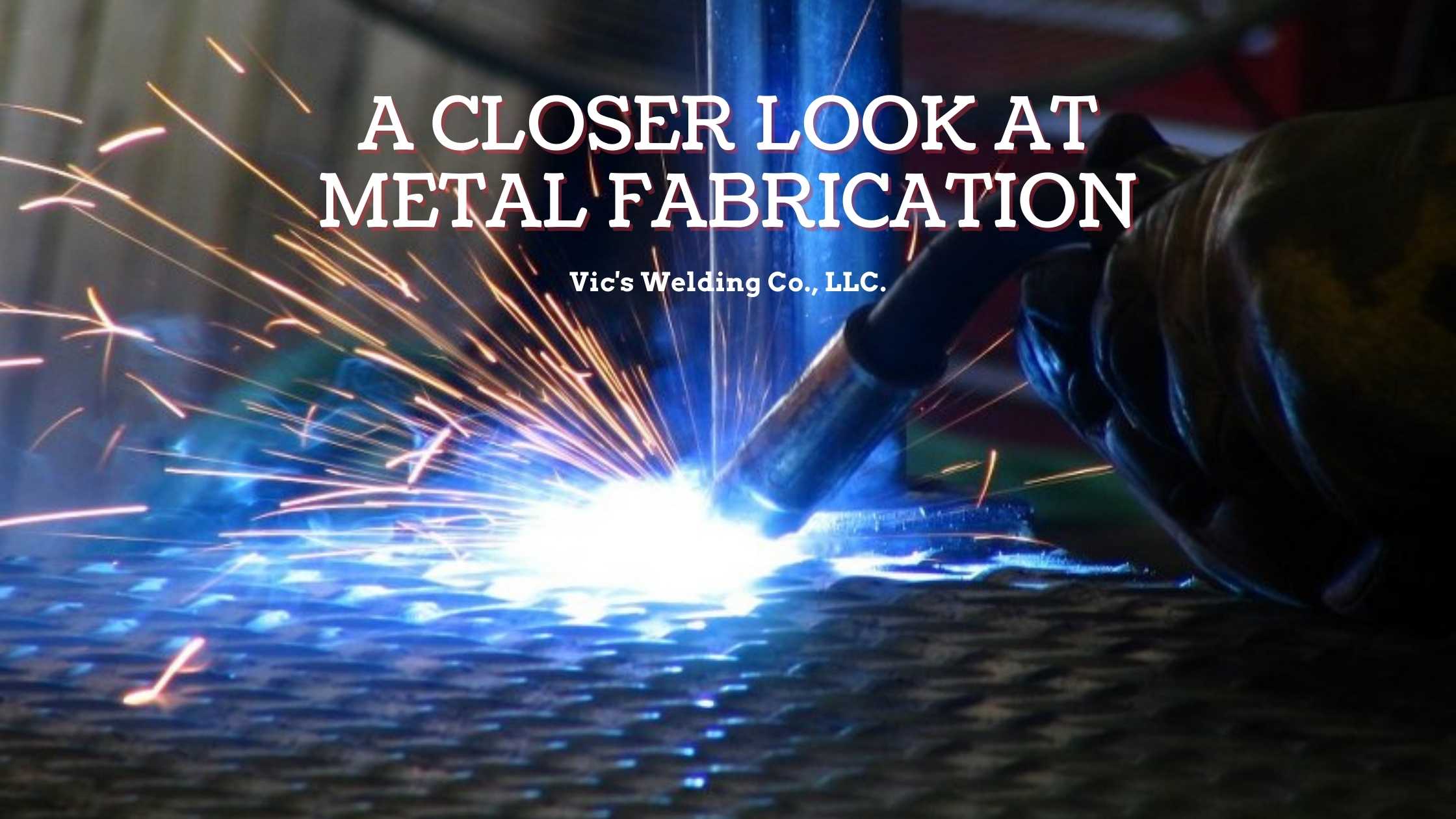 metal fabrication