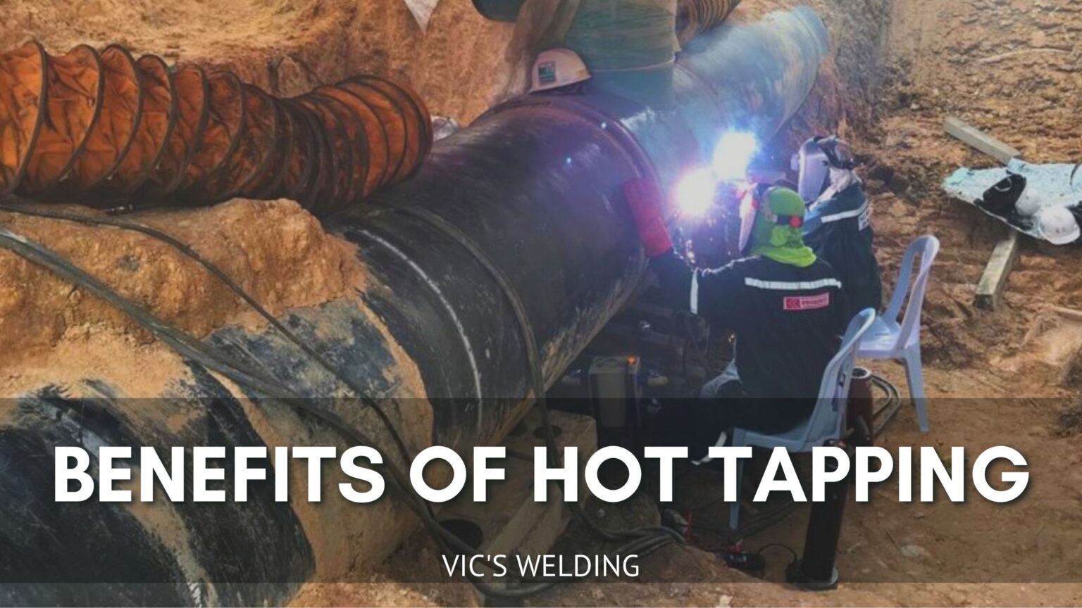 Benefits of Hot Tapping Vic's Welding