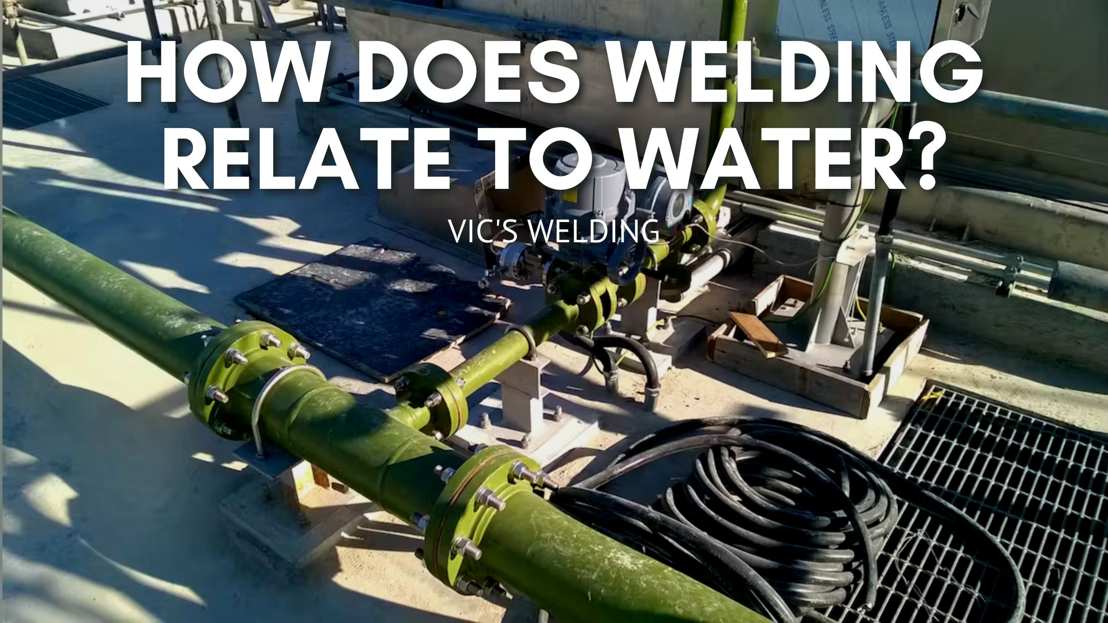 How Does Welding Relate To Water?